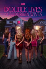 Double Lives of Suburban Wives (2026)